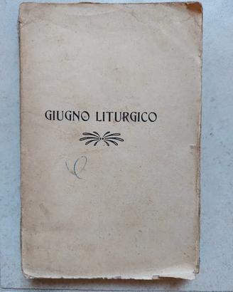 Libretto d'epoca 1926 "Giugno Liturgico" - P. Gius