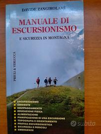 Manuale di escursionismo e sicurezza in montagna 