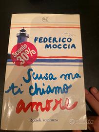 Scusa ma ti chiamo amore – Federico Moccia