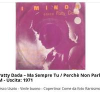 Vinile I Minor, Patty Dada - 7’’ 45 RPM 1971