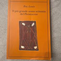 Libro “Il più grande uomo scimmia del Pleistocene”