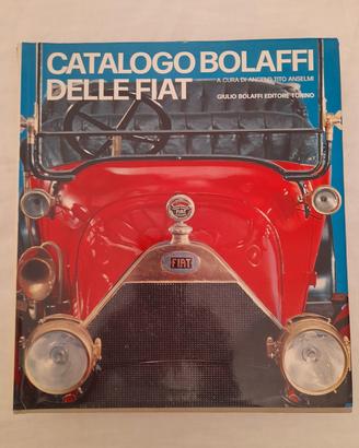 Catalogo Bolaffi delle Fiat 1899-1970