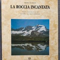 M.VACCHIANO LA ROCCIA INCANTATA ED. CAPITELLO 1992