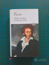 Ugo Foscolo - Ultime Lettere di Jacopo Ortis