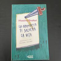 La Grammatica ti salverà la vita