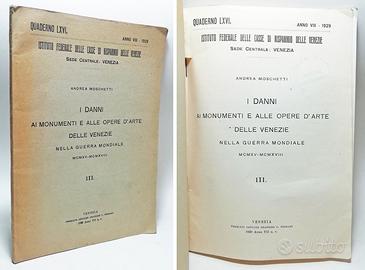 I DANNI AI MONUMENTI E OPERE D'ARTE DELLE VENEZIE