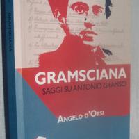 Gramsciana - Saggi su Antonio Gramsci
