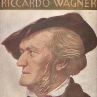 Lancellotti Vita ed Arte di Riccardo Wagner 1947