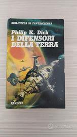 I difensori della terra di Philip K. Dick