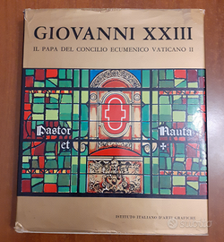 Giovanni XXIII. Il papa del Concilio Vaticano II