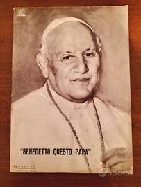 Libro/giornale "Benedetto questo Papa"