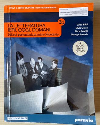 La letteratura ieri, oggi, domani 3.1 e 3.2