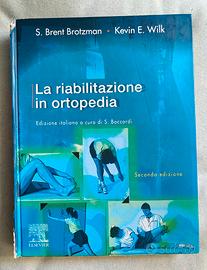Libro La Riabilitazione in Ortopedia. Seconda ediz