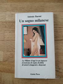 UN SOGNO MILANESE - Antonio Baroni - Gloria Press 