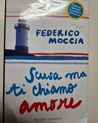 Federico Moccia - Scusa ma ti chiamo amore