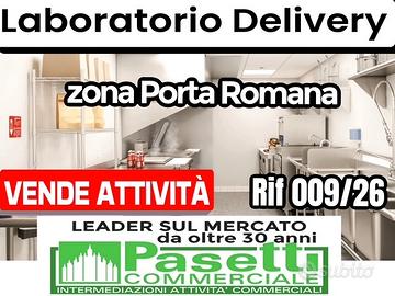 LABORATORIO DELIVERY in zona Porta Romana