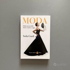 Moda. Dalla nascita della haute couture a oggi