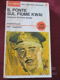Romanzo di Pierre Boulle - IL PONTE SUL FIUME KWAI