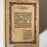Manuali Hoepli "Architettura Italiana antica e..."