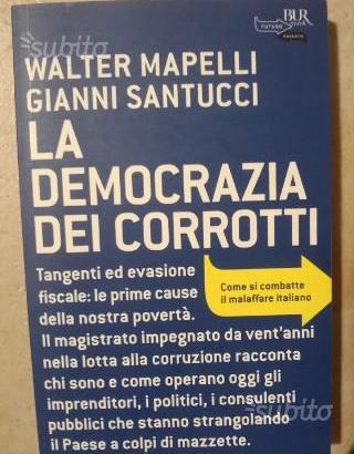La democrazia dei corrotti. Come si combatte il ma