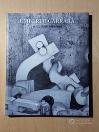 Umberto Carrara. Sculture 1953-2000. Ceribelli