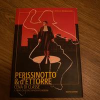 Perissinotto & d’Ettore- cena di classe