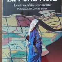 La Perla Nera. L' "altra" Africa sconosciuta
