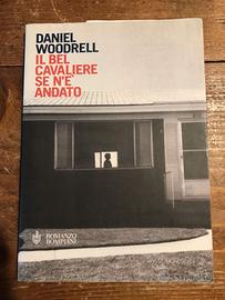 Il bel cavaliere se n'è andato di Daniel Woodrell