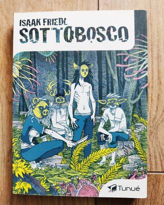 Sottobosco - Isaak Friedl - Graphic novel 