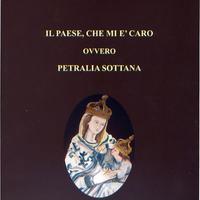 Il paese, che mi è caro ovvero Petralia Sottana