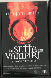 La setta dei vampiri "l'incantesimo"