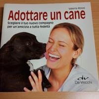 Adottare un cane. libro