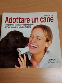 Adottare un cane. libro