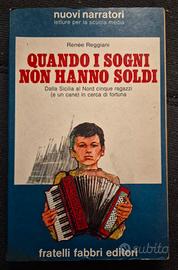 Libro Vintage "Quando i sogni non hanno soldi"