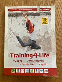 Libro Scolastico Scienze Motorie Training 4 Life