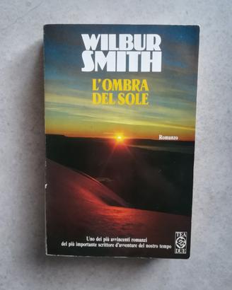 L' ombra del sole - Wilbur Smith - Vintage