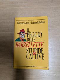 Il peggio delle barzellette stupide e cattive