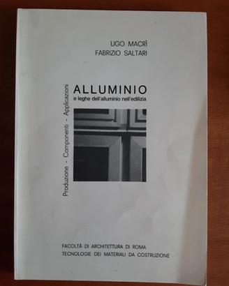 Alluminio leghe dell'alluminio in edilizia Macrì