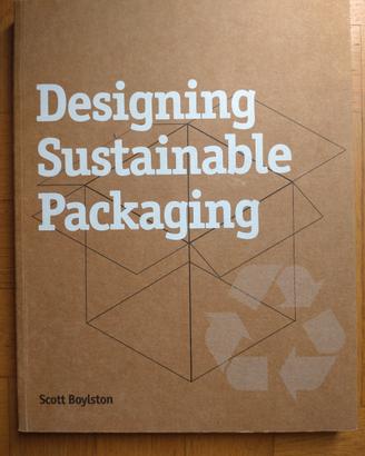 Designing Sustainable Packaging -Scott Boylston 