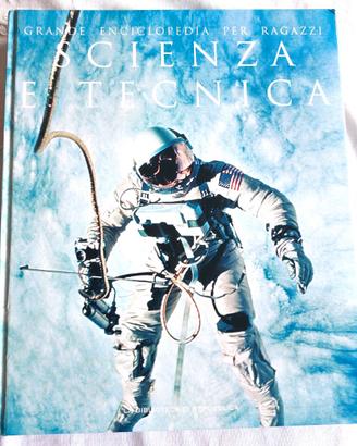 Scienza e Tecnica - Enciclopedia dei ragazzi