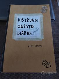 Distruggi questo diario - K.Smith