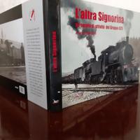 Letteratura ferroviaria "L'altra signorina" treni