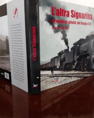 Letteratura ferroviaria "L'altra signorina" treni