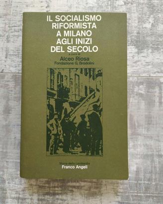 Riosa - Il socialismo riformista a Milano