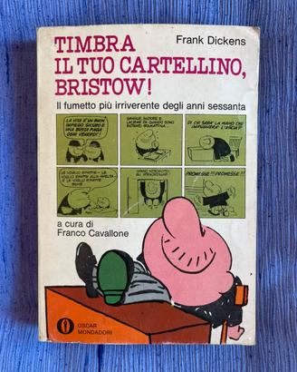 Timbra il tuo cartellino Bristow! - Frank Dickens