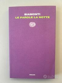 Libro Biamonti Le parole la notte Nuovo