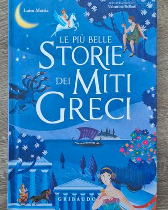 Le piu' belle Storie dei Miti Greci 
