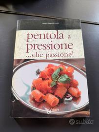 "Pentola a pressione... che passione!" Libro