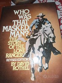  Lone  Ranger (The story of )