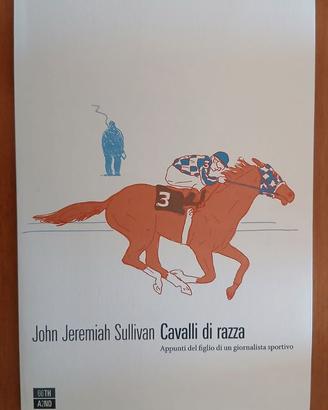 Cavalli di razza di John Jeremiah Sullivan